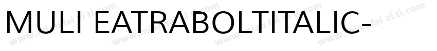 MULI EATRABOLTITALIC字体转换
